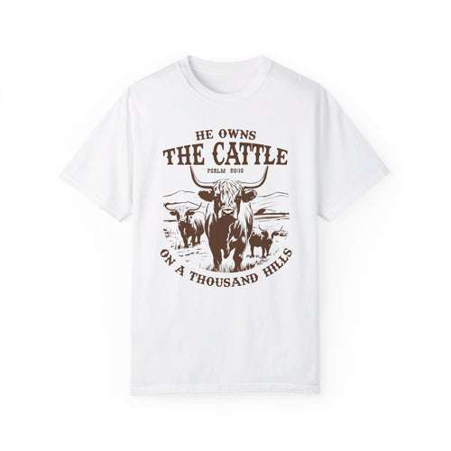 He Who Owns The Cattle On A Thousand Hills Tee