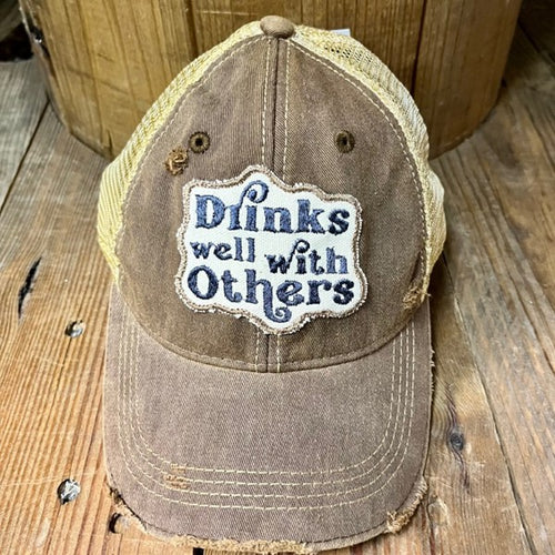 Drinks Well With Others Trucker Hat